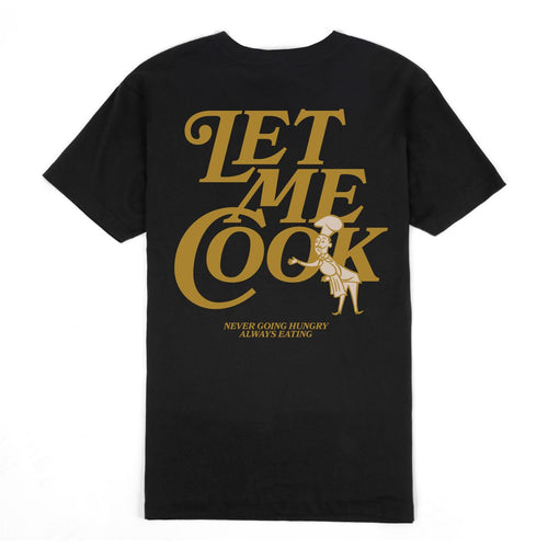 Outrnk Let Me Cook T-shirt (Black)