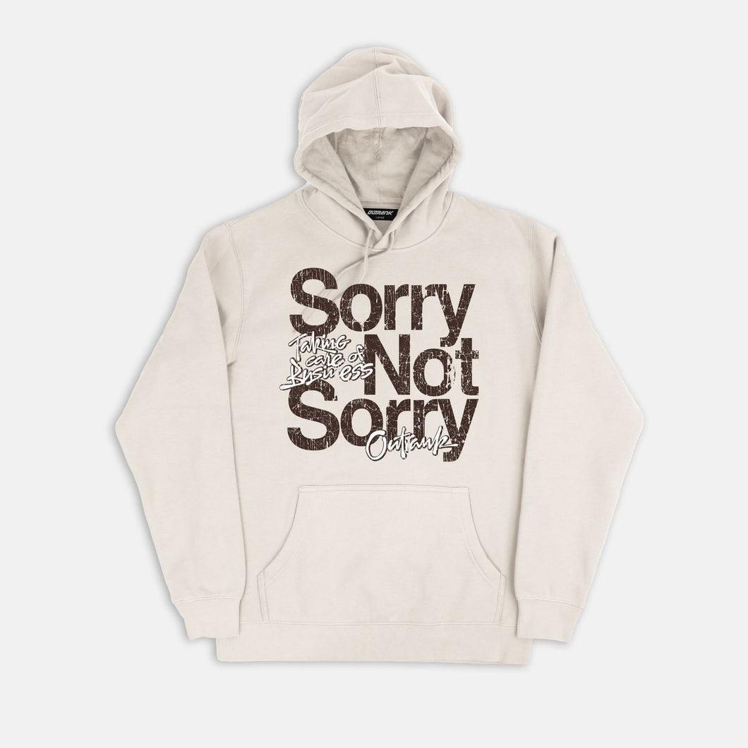 Outrnk Sorry Not Sorry Hoodie (Sandshell)