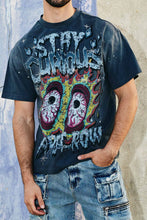 Load image into Gallery viewer, First Row STAY CURIOUS BLOODSHORT EYES TEE