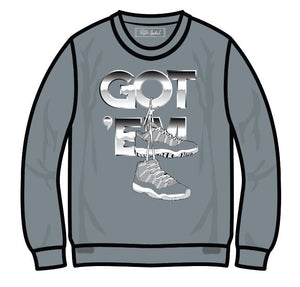 RETRO LABEL GOT'EM CREWNECK  (RETRO 11 COOL GREY)